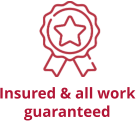 Insured & all work guaranteed